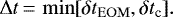 \begin{equation*} \Delta t\,{=}\,\min [\delta t_{\mathrm{EOM}}, \delta t_{\textrm{c}}]. \end{equation*}