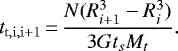 \begin{equation*} t_{\mathrm{t,i,i+1}}\,{=}\,\frac{N(R_{i + 1}^3 - R_i^3)}{3 G t_s M_t}.\end{equation*}
