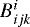 $B_{ijk}^{i}$