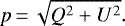 \begin{equation*}p\,{=}\,\sqrt{Q^{2} + U^{2}}. \end{equation*}