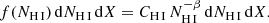 $$ \begin{aligned} f(N_{\rm H\,I })\,\mathrm{d}N_{\rm H\,I }\,\mathrm{d}X = C_{\rm H\,I }\, N_{\rm H\,I }^{-\beta }\,\mathrm{d}N_{\rm H\,I }\,\mathrm{d}X. \end{aligned} $$