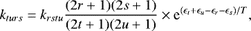 \begin{eqnarray*}k_{turs} =k_{rstu} \frac{(2r+1)(2s+1)}{(2t +1)(2u+1)} \times {\textrm{e}}^{(\epsilon_t + \epsilon_u - \epsilon_r -\epsilon_s)/T}, \end{eqnarray*}