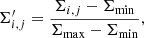 $$ \begin{aligned} \Sigma _{i,j}^{\prime } = \frac{\Sigma _{i,j} - \Sigma _{\rm min}}{\Sigma _{\rm max} - \Sigma _{\rm min}}, \end{aligned} $$