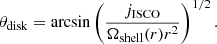 $$ \begin{aligned} \theta _\mathrm{disk} = \arcsin {\left( \frac{j_\mathrm{ISCO} }{\Omega _\mathrm{shell} (r)r^2} \right)^{1/2}} \, . \end{aligned} $$