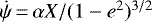 $\dot{\psi}\,{=}\,\alpha X/(1-e^2)^{3/2}$