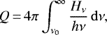 \begin{equation*} Q\,{=}\,4\pi\int_{\nu_0}^{\infty} \frac{H_{\nu}}{h\nu}\,\mathrm{d}\nu, \end{equation*}