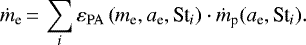 \begin{equation*}\dot{m}_{\textrm{e}}\,{=}\,\sum_i{\varepsilon_{\rm{PA}}\left(m_{\textrm{e}},a_{\textrm{e}},\textrm{St}_i\right)} \cdot \dot{m}_{\textrm{p}}(a_{\textrm{e}},\textrm{St}_i). \end{equation*}