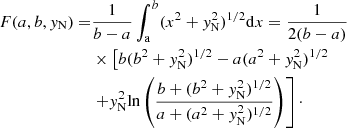 $$ \begin{aligned} F(a,b,y_{\rm N})=&\frac{1}{b-a}\int _{\rm a}^b(x^2+y_{\rm N}^2)^{1/2}\mathrm{d}x=\frac{1}{2(b-a)}\nonumber \\&\times \left[b(b^2+y_{\rm N}^2)^{1/2}-a(a^2+y_{\rm N}^2)^{1/2}\right.\nonumber \\&\left.+y_{\rm N}^2\mathrm{ln}\left(\frac{b+(b^2+y_{\rm N}^2)^{1/2}}{a+(a^2+y_{\rm N}^2)^{1/2}} \right)\right]\cdot \end{aligned} $$