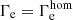 $ \Gamma_{\mathrm{e}} = \Gamma_{\mathrm{e}}^{\mathrm{hom}} $