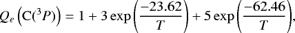 \begin{equation*}Q_{e}\left(\mathrm{C}(^{3}P)\right)=1+3\exp{\left(\frac{-23.62}{T}\right)}+5\exp{\left(\frac{-62.46}{T}\right)}, \end{equation*}