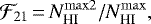 \begin{equation*}\mathcal{F}_{21}\,{=}\,N_{\textrm{HI}}^{\rm{max2}}/N_{\textrm{HI}}^{\rm{max}}, \end{equation*}