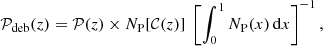 $$ \begin{aligned} {\mathcal{P} }_{\rm deb}(z) = {\mathcal{P} }(z) \times N_{\rm P}[{\mathcal{C} }(z)] \; \left[\int ^{1}_{0} N_{\rm P}(x) \, \mathrm{d} x \right]^{-1}, \end{aligned} $$