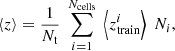 $$ \begin{aligned} \langle z \rangle = \frac{1}{N_{\rm t}} \; \sum _{i=1}^{N_{\rm cells}} \; \left\langle z_{\rm train}^i\right\rangle \; N_i, \end{aligned} $$