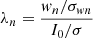 $ \lambda_n=\frac{\mathit{w}_n/\sigma_{\mathit{w}n}}{I_0/\sigma} $