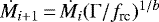 $\Mdot_{i+1}\,{=}\,\Mdot_i(\Gamma/f_{\text{rc}})^{1/b}$