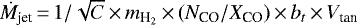 $\dot{M}_{\textrm{jet}}\,{=}\,1/\sqrt{C}\,{\times}\,m_{\textrm{H}_2}\,{\times}\,(N_{\textrm{CO}}/X_{\textrm{CO}})\,{\times}\,b_t\,{\times}\,V_{\textrm{tan}}$