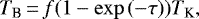 \begin{equation*} T_{\text{B}}\,{=}\,f (1-\exp{(-\tau)}) T_{\text{K}},\end{equation*}