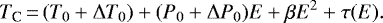 \begin{equation*} T_{\textrm{C}}\,{=}\,(T_0+\Delta T_{0})+(P_0 + \Delta P_{0})E+ \beta E^2 +\tau(E) .\end{equation*}