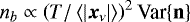 $n_b\propto\left(T/\left<|\bm{x}_{\nu}|\right>\right)^2\textrm{Var}\{\textbf{n}\}$