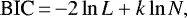 \begin{equation*} \text{BIC}\,{=}\,{-}2\ln{L}+ k\ln{N}, \end{equation*}