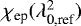$\chi_{\textrm{ep}}(\lambda_{\textrm{0,ref}}^2)$