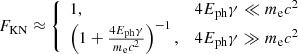 $$ \begin{aligned} F_{\rm KN} \approx {\left\{ \begin{array}{ll} 1,&4E_{\rm ph}\gamma \ll m_{\rm e} c^2 \\ \left( 1+\frac{4E_{\rm ph}\gamma }{m_{\rm e} c^2} \right)^{-1},&4E_{\rm ph}\gamma \gg m_{\rm e} c^2 \end{array}\right.} \end{aligned} $$