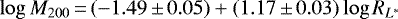 \begin{equation*} \log M_{200}\,{=}\,(-1.49\,{\pm}\,0.05) + (1.17\,{\pm}\,0.03) \log R_{L^*} \end{equation*}