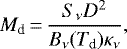 \begin{equation*} M_{\textrm{d}} \,{=}\, \frac{S_{\nu} D^2}{B_{\nu}(T_{\textrm{d}}) \kappa_{\nu}},\end{equation*}
