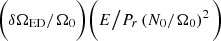 $ (\delta {\Omega _{{\rm{ED}}}}/{\Omega _0}){\rm{ }}(E/{P_r}{\left( {{N_0}/{\Omega _0}} \right)^2}) $