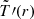 $ \tilde{T}\prime(r) $
