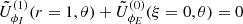 $ \tilde{U}_{\phi_I}^{(1)}(r = 1,\theta) + \tilde{U}_{\phi_E}^{(0)}(\xi=0,\theta) = 0 $