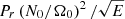 $ P_r \left(N_0/\Omega_0\right)^2 / \sqrt{E} $
