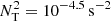 $ N_{\rm T}^2 = 10^{-4.5} \, {\rm s}^{-2} $