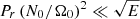 $ P_r \left(N_0/\Omega_0\right)^2 \ll \sqrt{E} $
