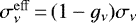 $\sigma^{\rm{eff}}_{\nu}\,{=}\,(1-g_{\nu})\sigma_{\nu}$