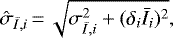 \begin{equation*} \hat{\sigma}_{\bar{I},i}\,{=}\,\sqrt{\sigma_{\bar{I},i}^2 + (\delta_i \bar{I}_i)^2}, \end{equation*}
