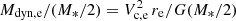 $ M_{\rm dyn,e}/(M_*/2)=V_{\rm c,e}^2\, r_{\rm e}/G(M_*/2) $