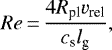 \begin{equation*} Re\,{=}\,\frac{4R_{\textrm{pl}}v_{\textrm{rel}}}{c_{\textrm{s}} l_{\textrm{g}}}, \end{equation*}