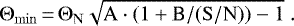 \begin{equation*} \Theta_{\rm{min}}\,{=}\,\Theta_{\rm{N}} \sqrt{\rm{A}\cdot (1+\textrm{B}/({S/N}))-1} \;.\end{equation*}