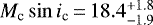 $M_{\textrm{c}}\sin{i_{\textrm{c}}}\,{=}\,18.4_{-1.9}^{+1.8}$