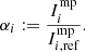 $$ \begin{aligned} \alpha _i := \frac{I^\mathrm{mp}_{i}}{I_{i, \mathrm{ref}}^\mathrm{mp}}. \end{aligned} $$