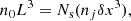 $$ \begin{aligned} n_0L^3=N_{\rm s}(n_j\delta x^3), \end{aligned} $$
