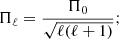 $$ \begin{aligned} \Pi _{\ell } = \frac{\Pi _{0}}{\sqrt{\ell (\ell +1)}}; \end{aligned} $$