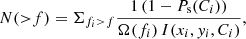 $$ \begin{aligned} N({>}f) = \Sigma _{f_i>f} {{1 \, (1-P_{\rm s}(C_i))}\over {\Omega (f_i)\, I(x_i,{ y}_i,C_i)}}, \end{aligned} $$