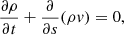 $$ \begin{aligned} \frac{{\partial \rho }}{{\partial t}} + \frac{\partial }{{\partial s}}(\rho { v}) = 0, \end{aligned} $$