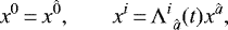 \begin{equation*} x^0\,{=}\,x^{\hat 0}\text{,} \qquad x^i\,{=}\,\Lambda^i_{\ \hat a}(t)x^{\hat a}\text{,}\end{equation*}