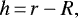 \begin{equation*} h\,{=}\,r-R\text{,}\end{equation*}