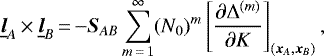 \begin{equation*} \underline{\bm{l}}_A\,{\times}\,\underline{\bm{l}}_B\,{=}\,{-}\bm{S}_{AB}\sum_{m\,{=}\,1}^{\infty}(N_0)^m\left[\frac{\partial\Delta^{(m)}}{\partial K}\right]_{(\bm{x}_A,\bm{x}_B)}\text{,} \end{equation*}