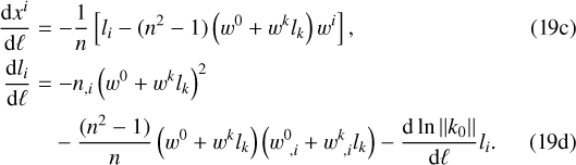 \begin{align*} \frac{\textrm{d} x^i}{\textrm{d}\ell}\;{=}&\;{-}\frac{1}{n}\left[l_i-(n^2-1)\left(w^0+w^kl_k\right)w^i\right]\text{,}\\ \frac{\textrm{d} l_i}{\textrm{d}\ell}\;{=}&\;{-}n_{,i}\left(w^0+w^kl_k\right)^2\nonumber\\ &-\frac{(n^2-1)}{n}\left(w^0+w^kl_k\right)\left(w^0_{\,i}+w^k_{\,i}l_k\right)-\frac{\textrm{d}\ln\Vert k_0\Vert}{\textrm{d}\ell}l_i\text{.} \end{align*}