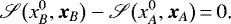 \begin{equation*} \mathscr S\big(x_B^0,\bm{x}_B\big)-\mathscr S\big(x_A^0,\bm{x}_A\big)\,{=}\,0\text{.}\end{equation*}